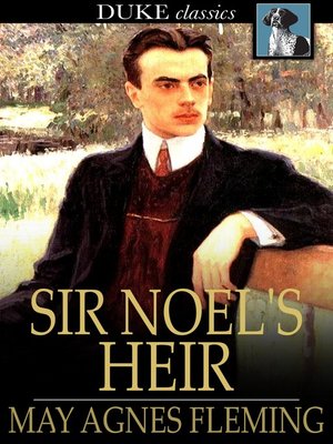 Sir Noel's Heir - ebook